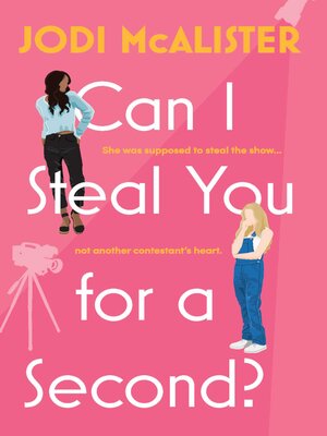 cover image of Can I Steal You for a Second?